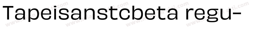 Tapeisanstcbeta regu字体转换